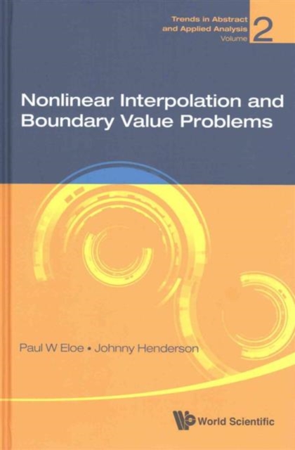 Nonlinear Interpolation And Boundary Value Problems, Hardback Book