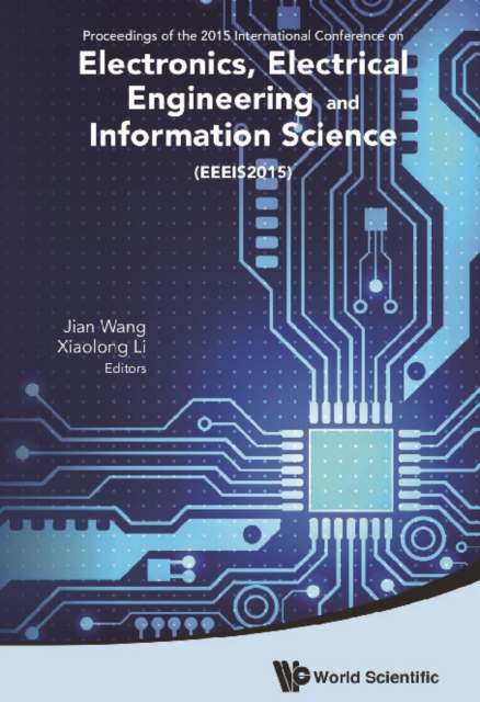 Electronics, Electrical Engineering And Information Science - Proceedings Of The 2015 International Conference (Eeeis2015), EPUB eBook