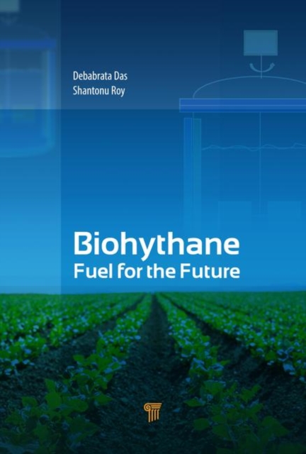 Biohythane : Fuel for the Future, Hardback Book