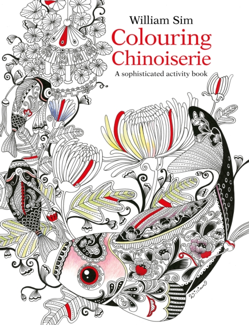 Colouring Chinoiserie : A Sophisticated Activity Book, Paperback / softback Book