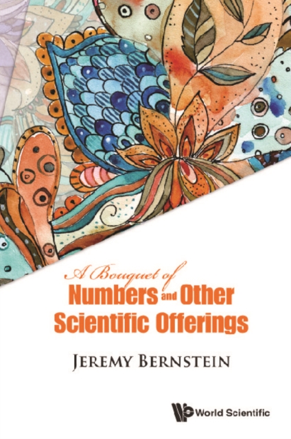 Bouquet Of Numbers And Other Scientific Offerings, A, EPUB eBook