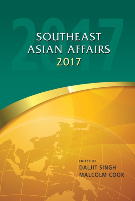 Southeast Asian Affairs 2017, PDF eBook