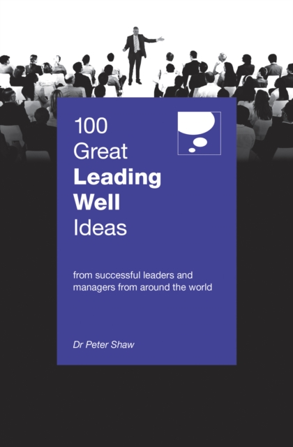 100 Great Leading Well Ideas, Paperback / softback Book