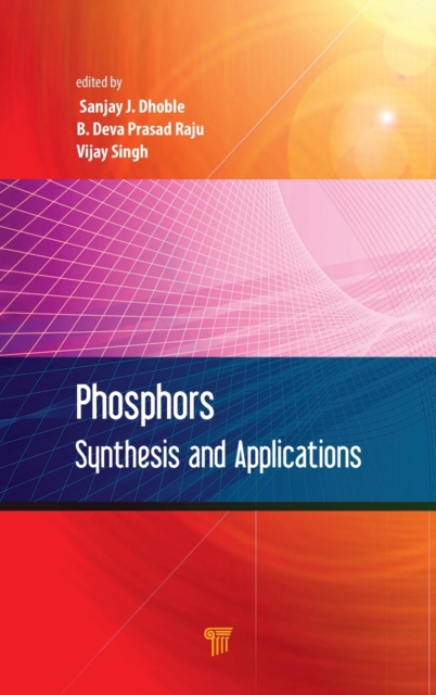 Phosphors : Synthesis and Applications, Hardback Book