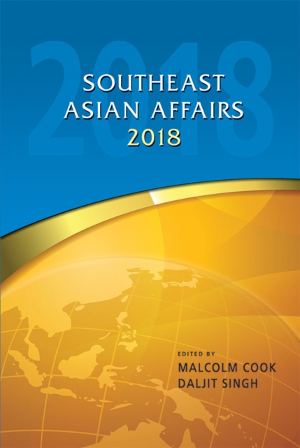 Southeast Asian Affairs 2018, PDF eBook