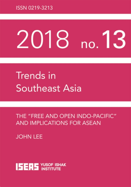 The "Free and Open Indo-Pacific" and Implications for ASEAN, PDF eBook