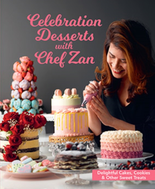 Celebration Desserts with Chef Zan, EPUB eBook