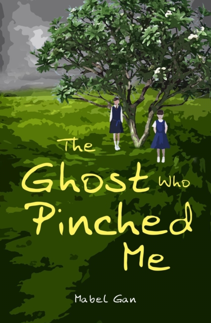 The Ghost Who Pinched Me, Paperback / softback Book