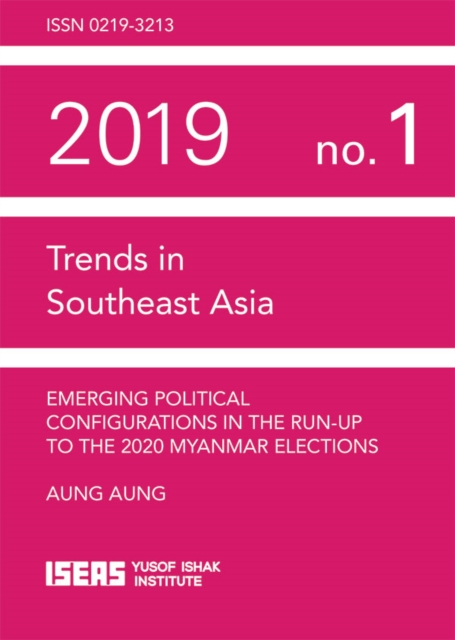 Emerging Political Configurations in the Run-up to the 2020 Myanmar Elections, PDF eBook