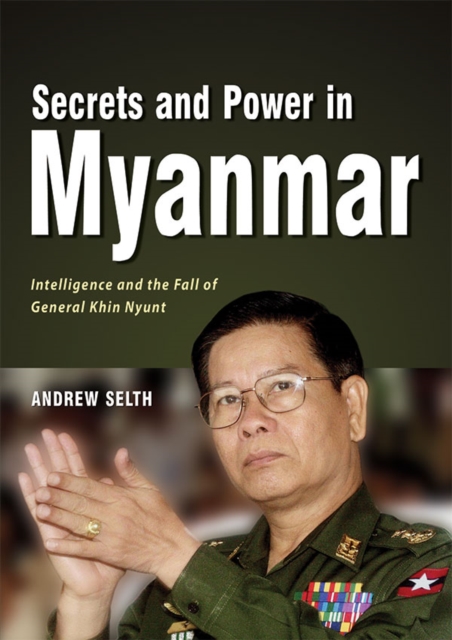 Secrets and Power in Myanmar, PDF eBook
