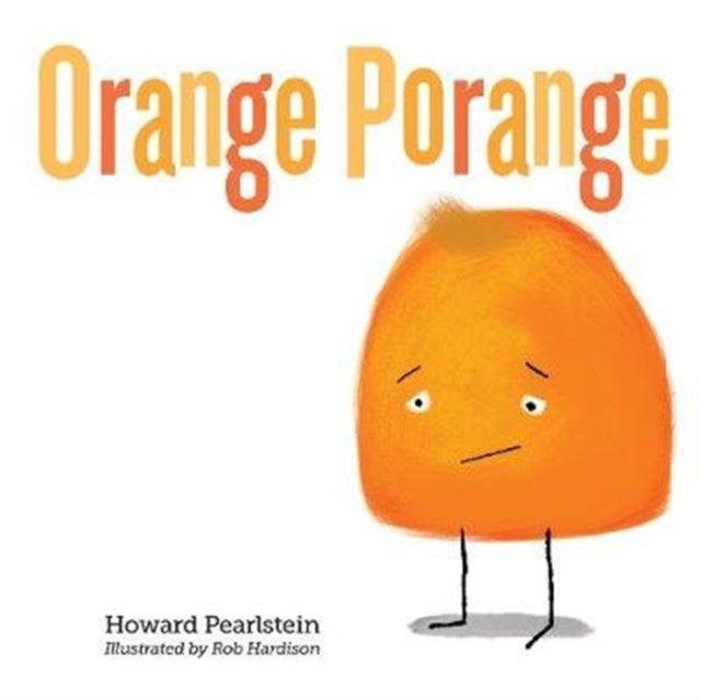 Orange Porange, Hardback Book