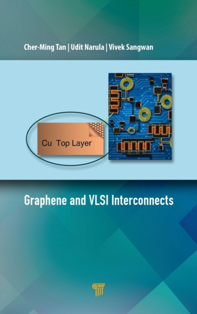 Graphene and VLSI Interconnects, Hardback Book