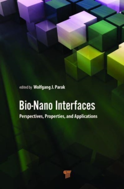 Bio-Nano Interfaces : Perspectives, Properties, and Applications, Hardback Book