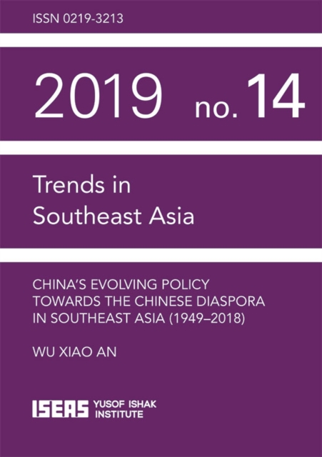 China's Evolving Policy towards the Chinese Diaspora in Southeast Asia (1949-2018), PDF eBook