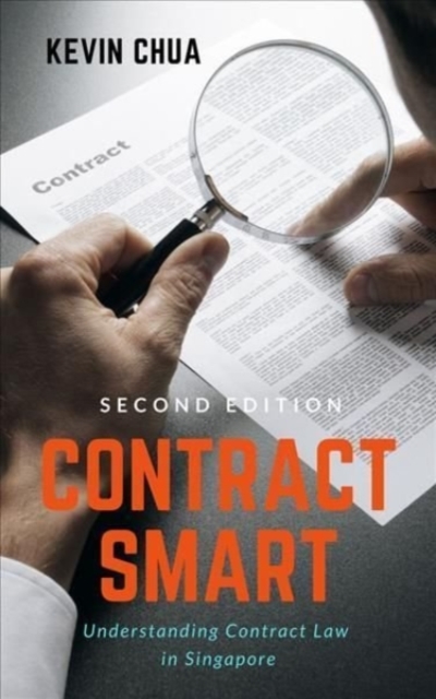 Contract Smart (2nd Edition) : Understanding Contract Law in Singapore, Paperback / softback Book