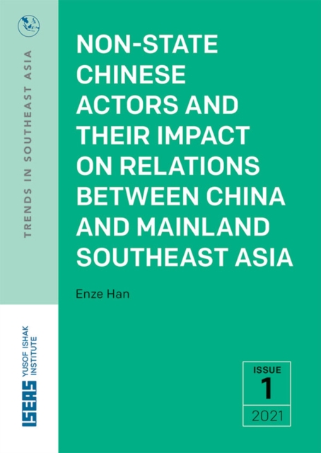 Non-State Chinese Actors and Their Impact on Relations between China and Mainland Southeast Asia, PDF eBook