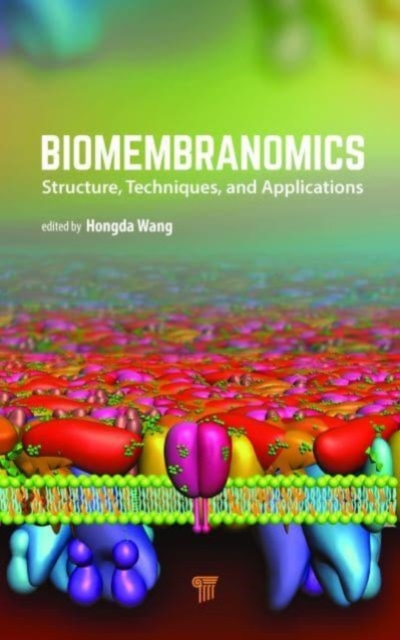Biomembranomics : Structure, Techniques, and Applications, Hardback Book