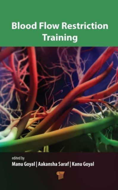 Blood Flow Restriction Training, Hardback Book