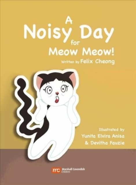 A Noisy Day for Meow Meow, Hardback Book