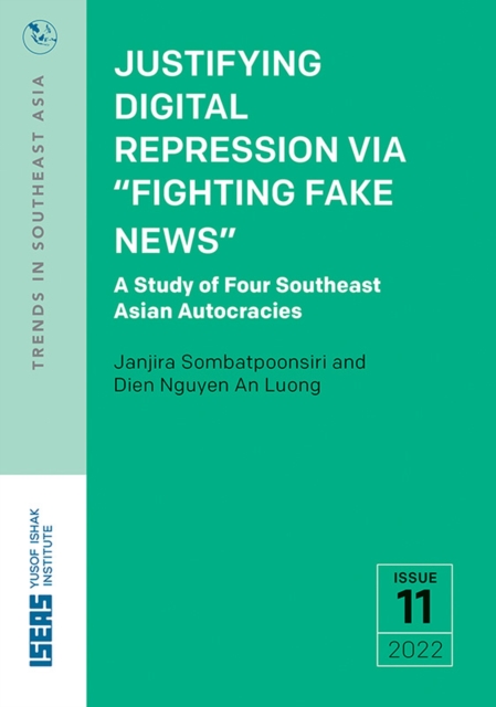 Repression Via ""Fighting Fake News : A Study of Four Southeast Asian Autocracies, Paperback / softback Book