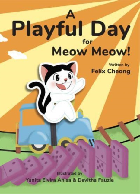 A Playful Day for Meow Meow, Hardback Book