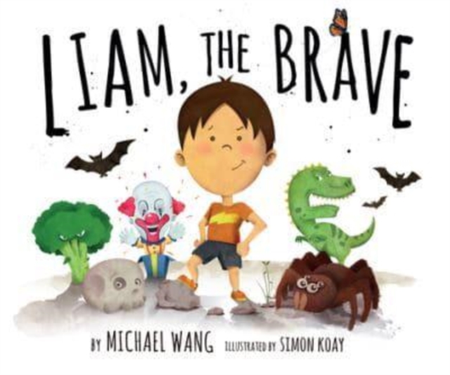 Liam the Brave, Paperback / softback Book