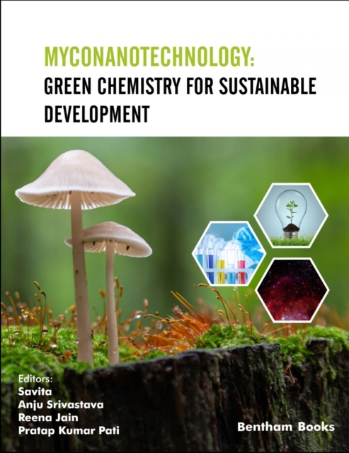 Myconanotechnology: Green Chemistry for Sustainable Development, EPUB eBook