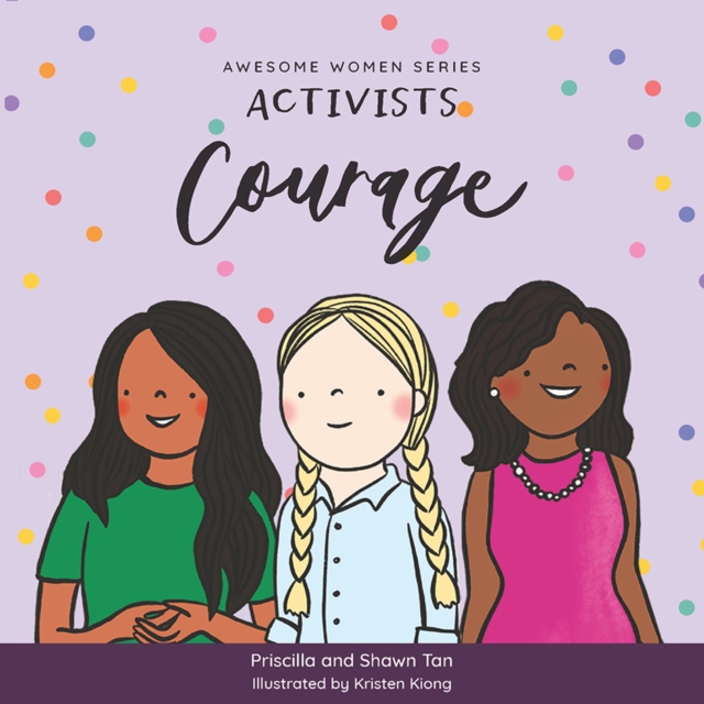 Awesome Women Series : Activists - Courage, EPUB eBook