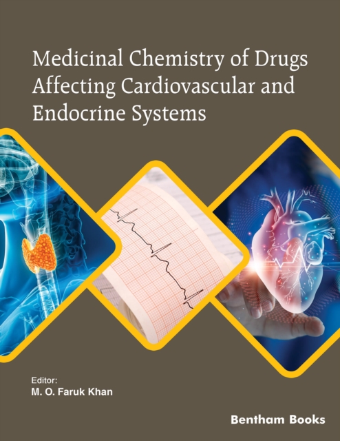 Medicinal Chemistry of Drugs Affecting Cardiovascular and Endocrine Systems, EPUB eBook
