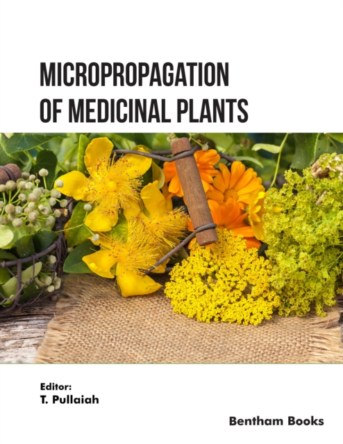 Micropropagation of Medicinal Plants: Volume 1, EPUB eBook