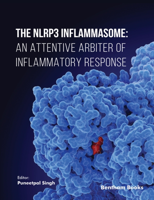 The NLRP3 Inflammasome: An Attentive Arbiter of Inflammatory Response, EPUB eBook