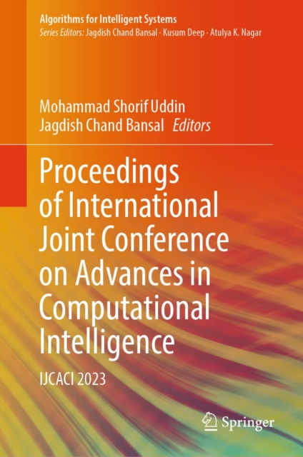 Proceedings of International Joint Conference on Advances in Computational Intelligence : IJCACI 2023, EPUB eBook