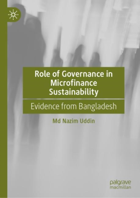 Role of Governance in Microfinance Sustainability : Evidence from Bangladesh, EPUB eBook