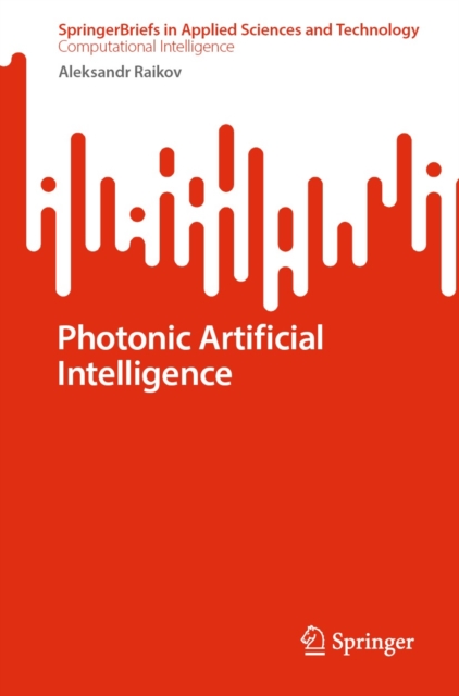 Photonic Artificial Intelligence, EPUB eBook