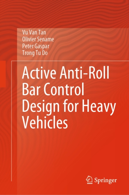 Active Anti-Roll Bar Control Design for Heavy Vehicles, EPUB eBook