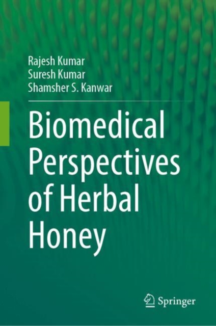 Biomedical Perspectives of Herbal Honey, EPUB eBook