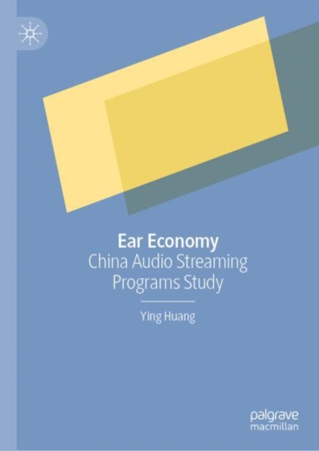 Ear Economy : China Audio Streaming Programs Study, EPUB eBook