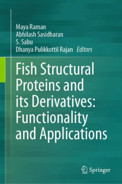 Fish Structural Proteins and its Derivatives: Functionality and Applications, EPUB eBook