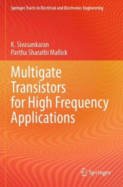 Multigate Transistors for High Frequency Applications, Paperback / softback Book