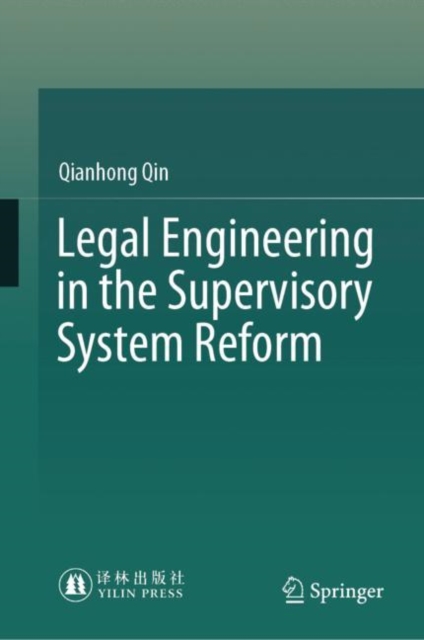 Legal Engineering in the Supervisory System Reform, Hardback Book