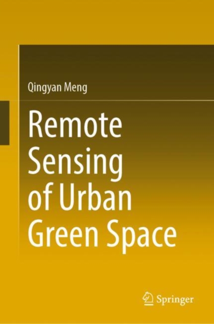 Remote Sensing of Urban Green Space, Hardback Book