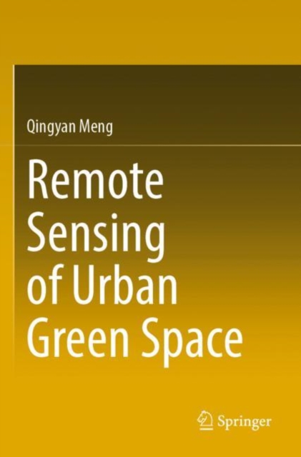 Remote Sensing of Urban Green Space, Paperback / softback Book