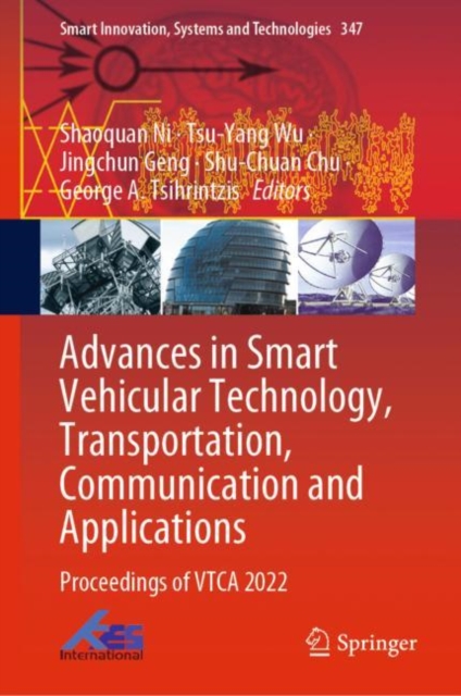 Advances in Smart Vehicular Technology, Transportation, Communication and Applications : Proceedings of VTCA 2022, Hardback Book