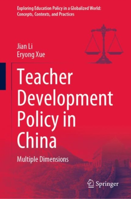 Teacher Development Policy in China : Multiple Dimensions, Hardback Book