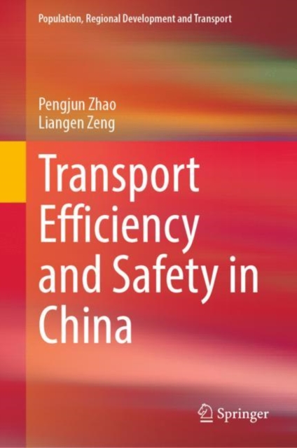 Transport Efficiency and Safety in China, EPUB eBook