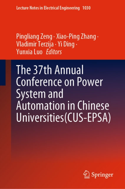 The 37th Annual Conference on Power System and Automation in Chinese  Universities (CUS-EPSA), EPUB eBook