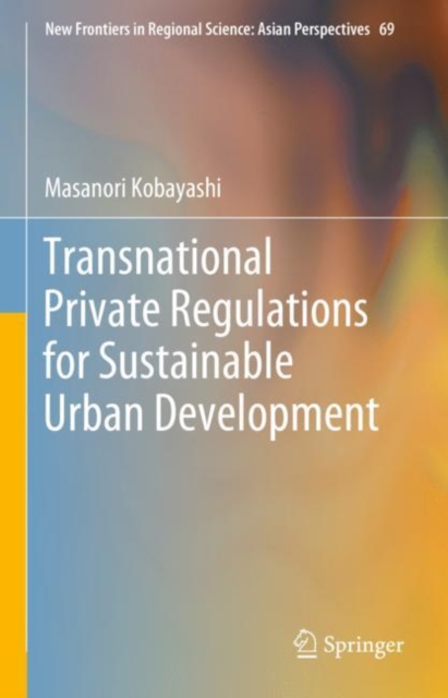 Transnational Private Regulations for Sustainable Urban Development, EPUB eBook