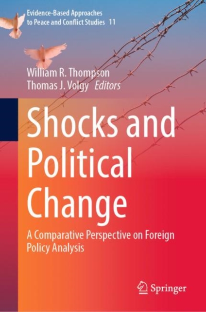 Shocks and Political Change : A Comparative Perspective on Foreign Policy Analysis, EPUB eBook