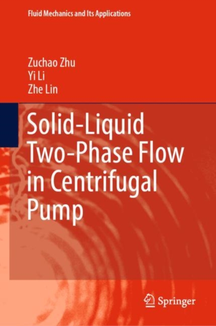 Solid-Liquid Two-Phase Flow in Centrifugal Pump, EPUB eBook