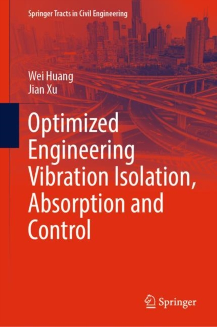 Optimized Engineering Vibration Isolation, Absorption and Control, EPUB eBook